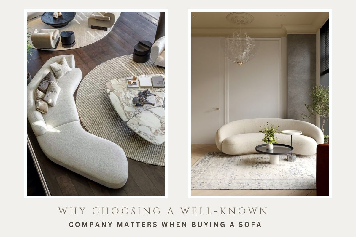 Why Choosing A Well-known Company Matters When Buying A Sofa
